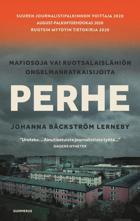 Bäckström Lerneby, Perhe - Mafiosoja vai ruotsalaislähiön ongelmanratkaisijoita