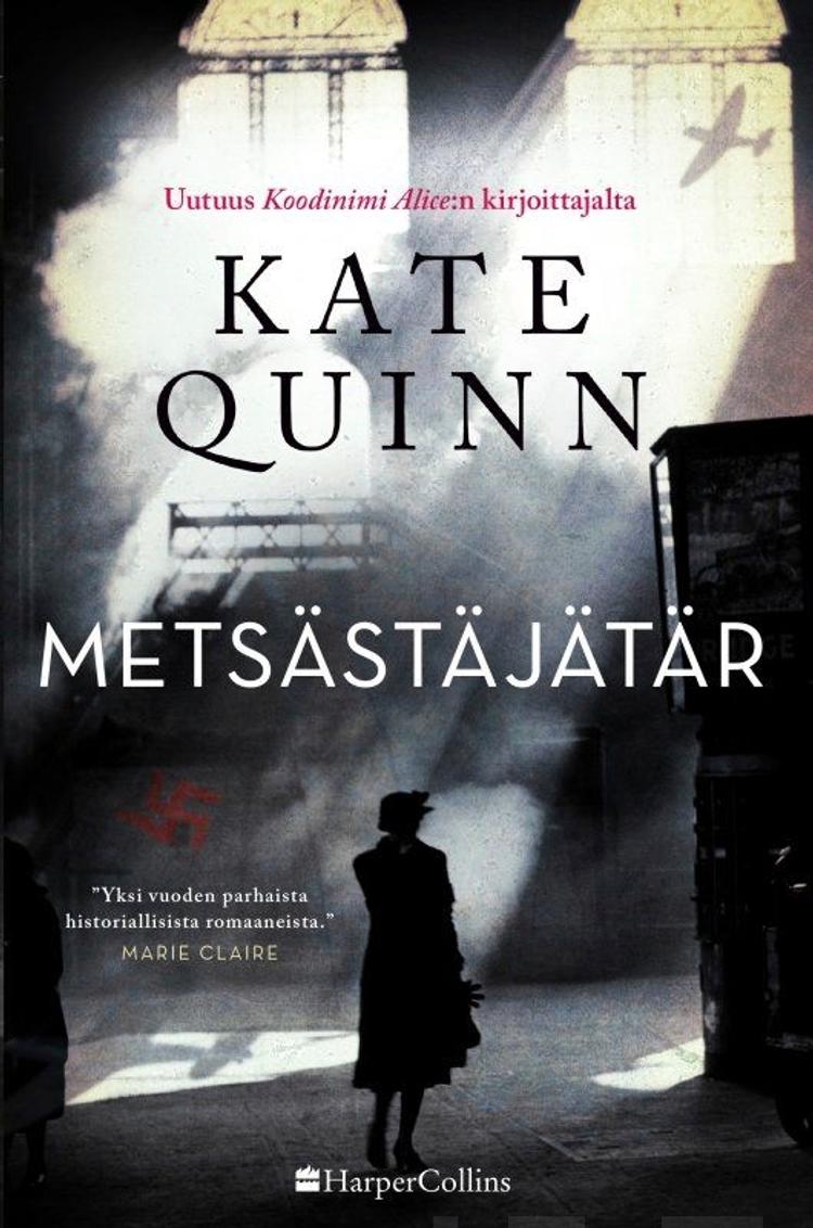 Quinn, Kate: Metsästäjätär