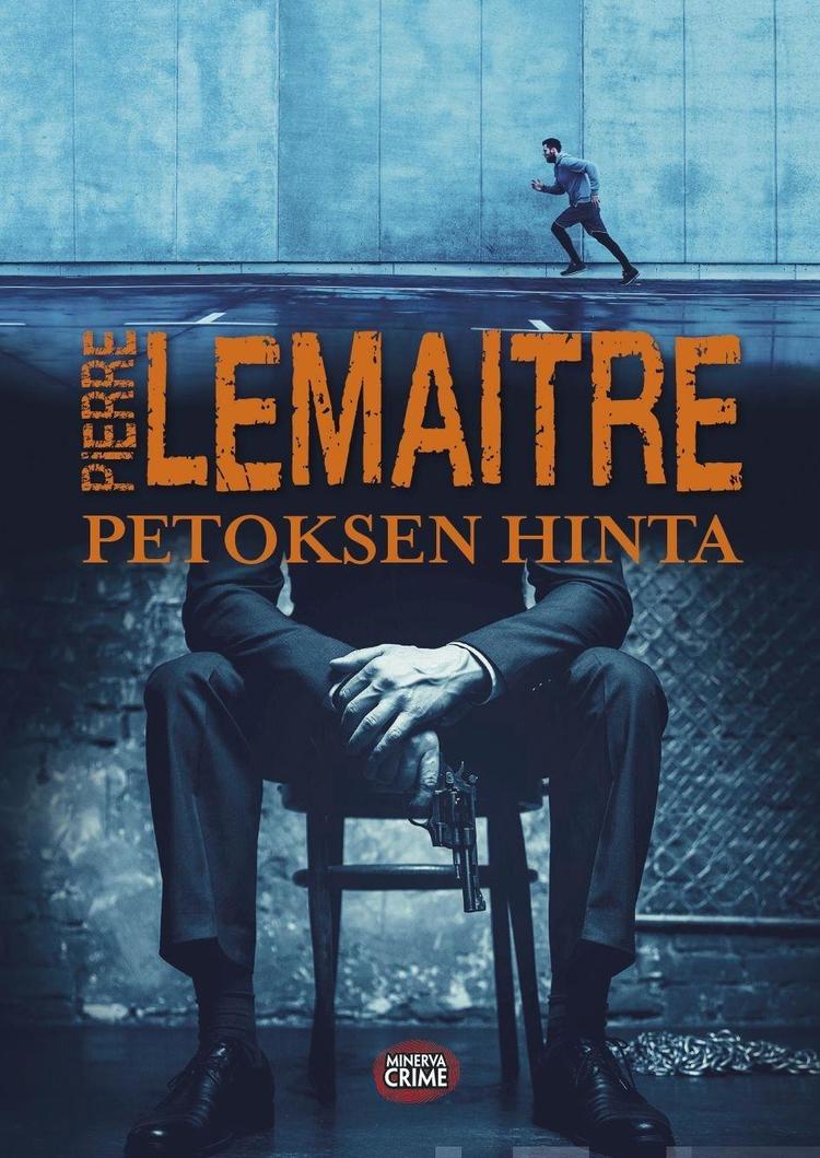 Lemaitre, Pierre: Petoksen hinta pokkari