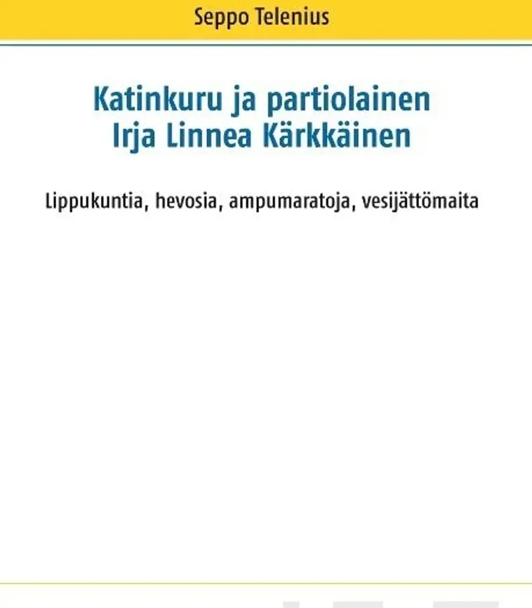 Katinkuru ja partiolainen Irja Linnea Kärkkäinen | Prisma verkkokauppa