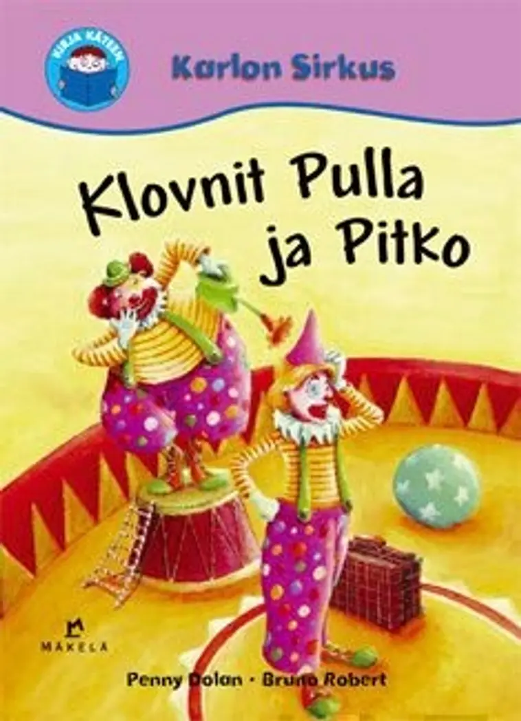 Dolan, Klovnit Pulla ja Pitko | Prisma verkkokauppa