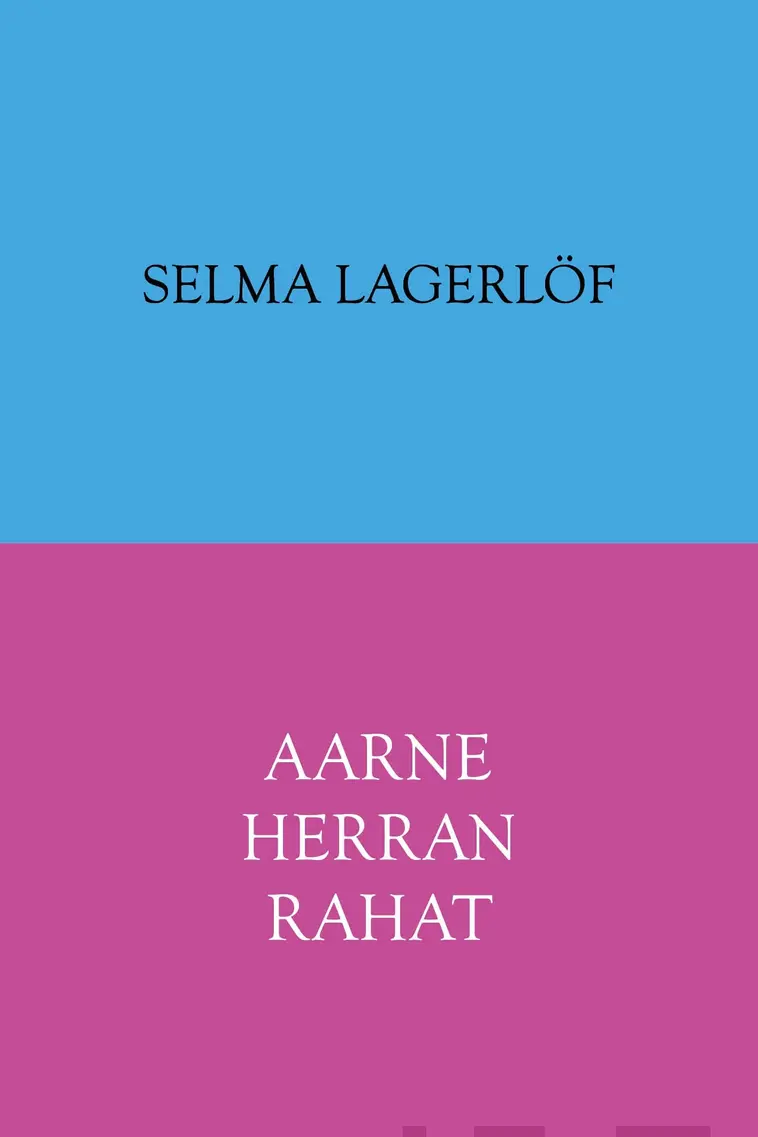 Lagerlöf, Aarne herran rahat