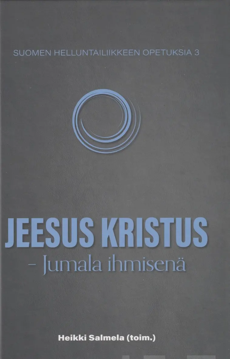 Jeesus Kristus - Jumala ihmisenä