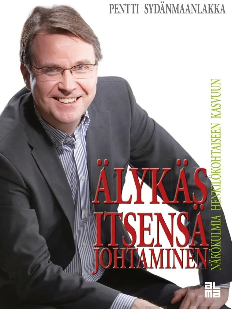 Sydänmaanlakka, Älykäs itsensä johtaminen