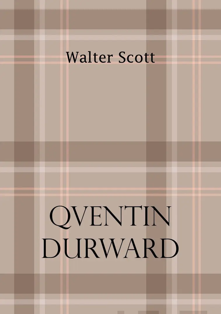 Scott, Qventin Durward