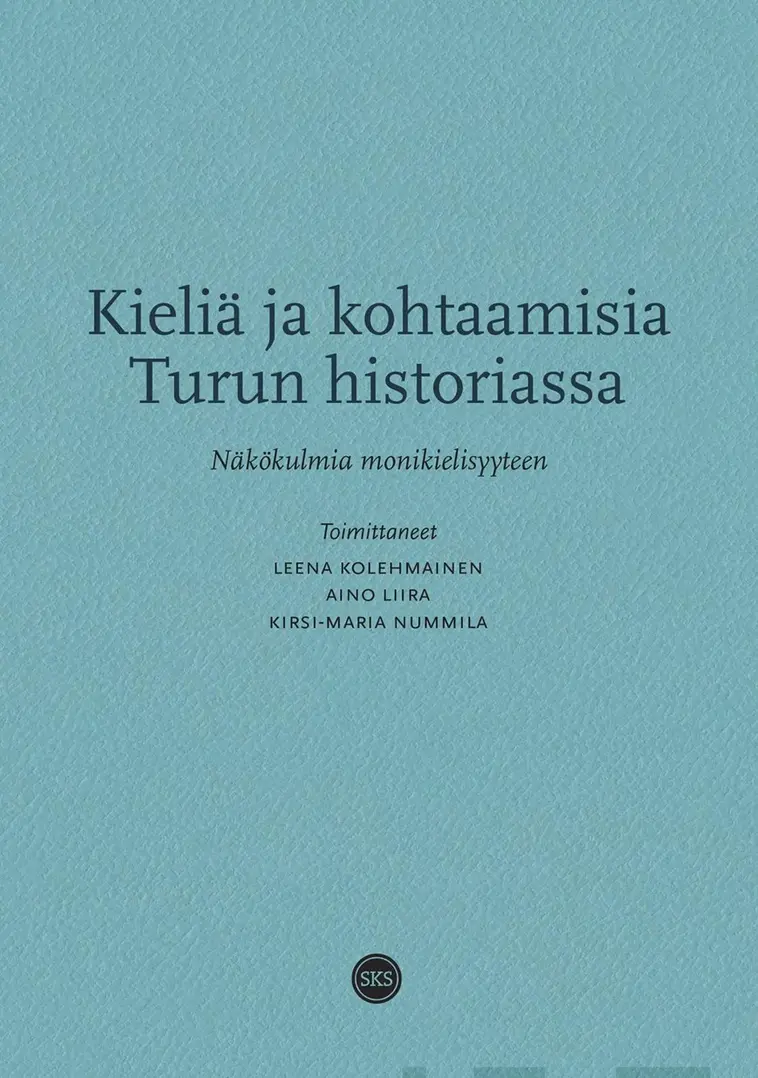 Kieliä ja kohtaamisia Turun historiassa | Prisma verkkokauppa