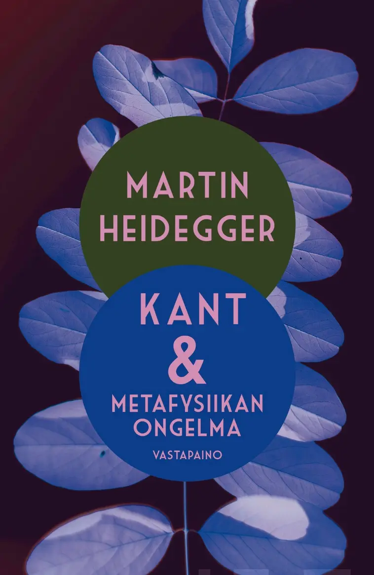 Heidegger, Kant & metafysiikan ongelma