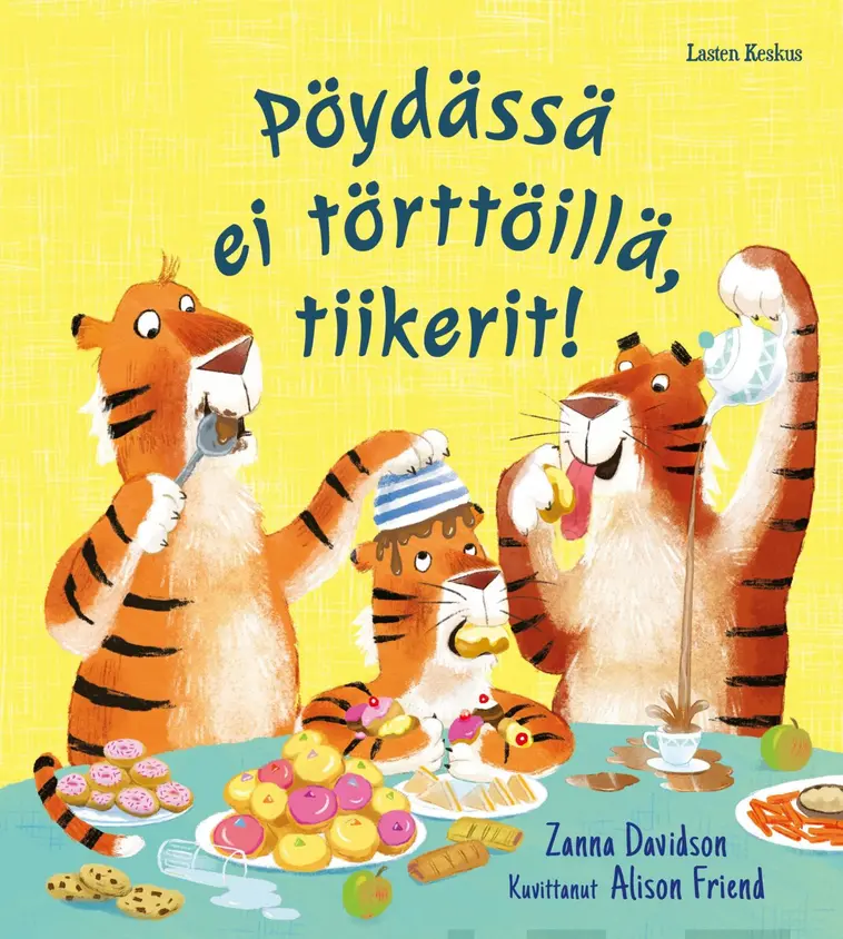 Davidson, Pöydässä ei törttöillä, tiikerit!