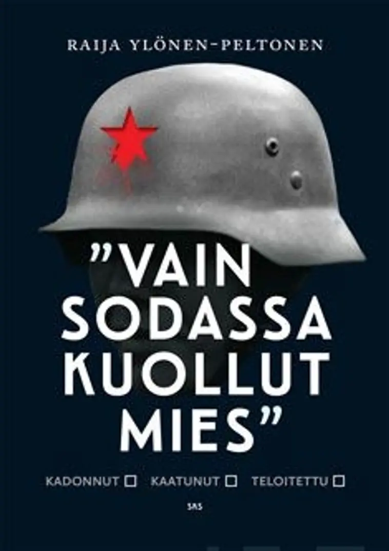 Vain sodassa kuollut mies