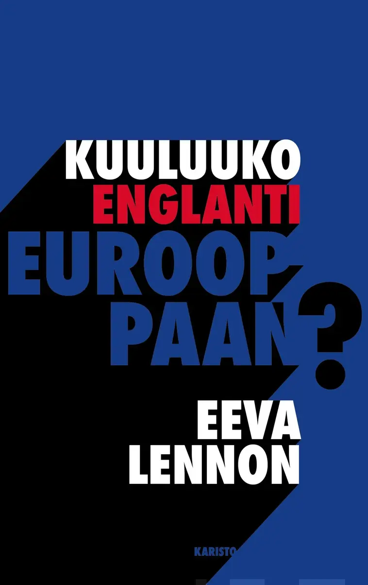 Kuuluuko Englanti Eurooppaan? | Prisma verkkokauppa