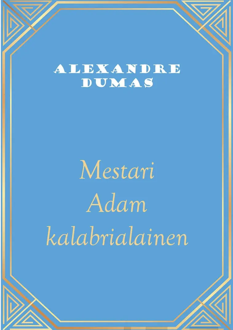 Dumas, Mestari Adam kalabrialainen