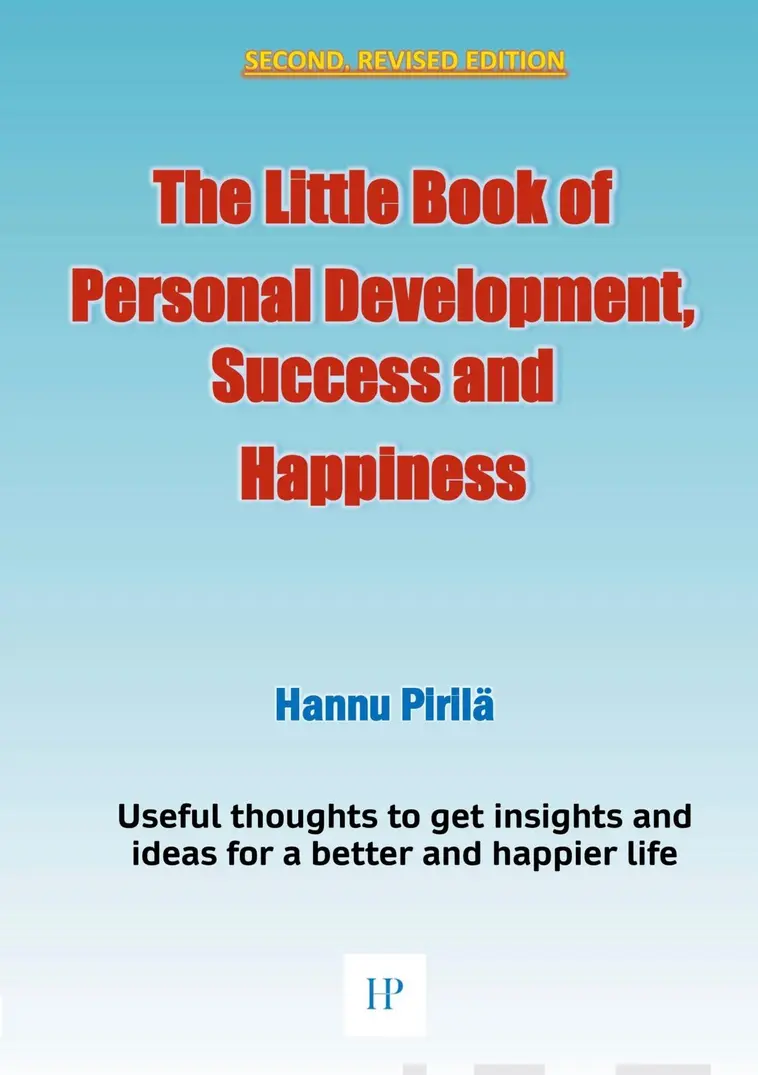 Pirilä, The Little Book of Personal Development, Success and Happiness -  Second Edition | Prisma verkkokauppa