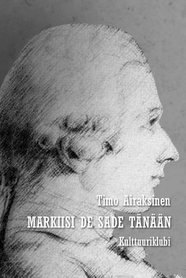 Airaksinen, Markiisi de Sade tänään | Prisma verkkokauppa