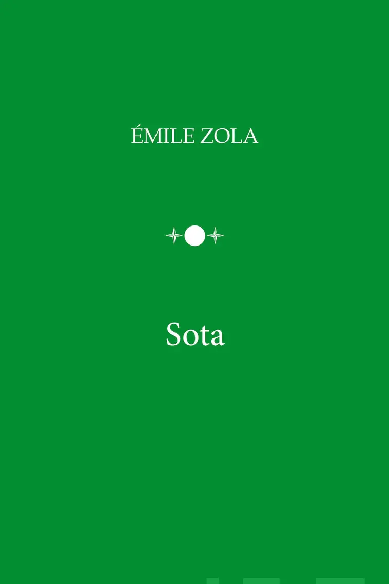 Zola, Sota
