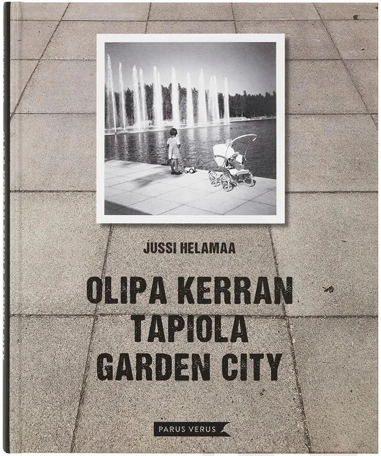 Helamaa, Olipa kerran Tapiola Garden City | Prisma verkkokauppa