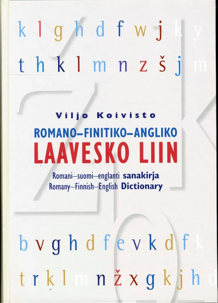 Romano-finitiko-angliko laavesko liin - Romani-suomi-englanti sanakirja -  Romany-Finnish-English dictionary | Prisma verkkokauppa