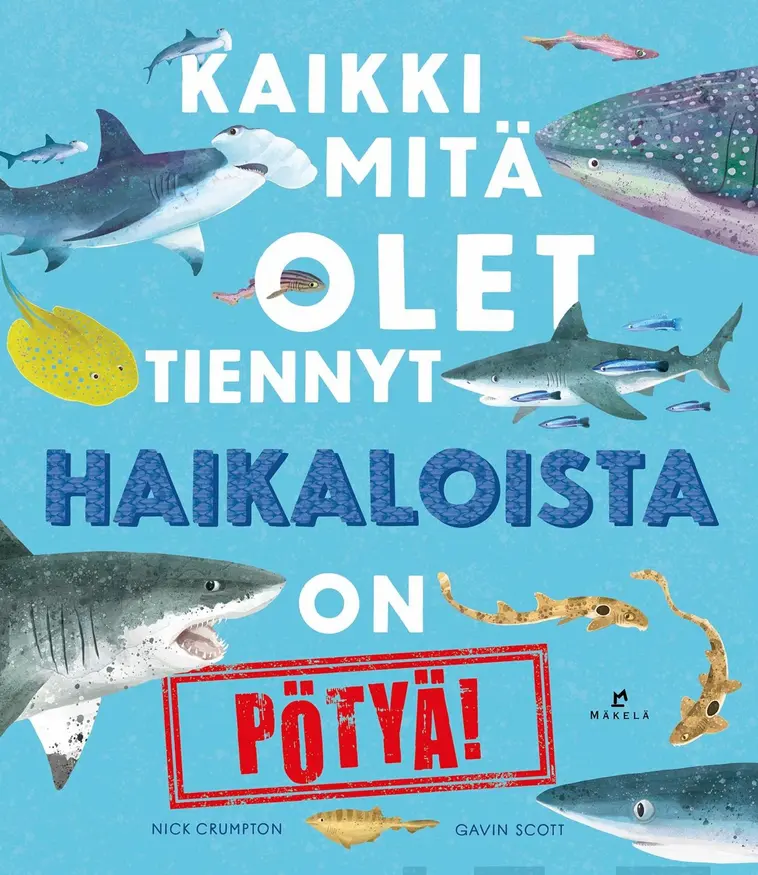 Crumpton, Kaikki mitä olet tiennyt haikaloista on pötyä!