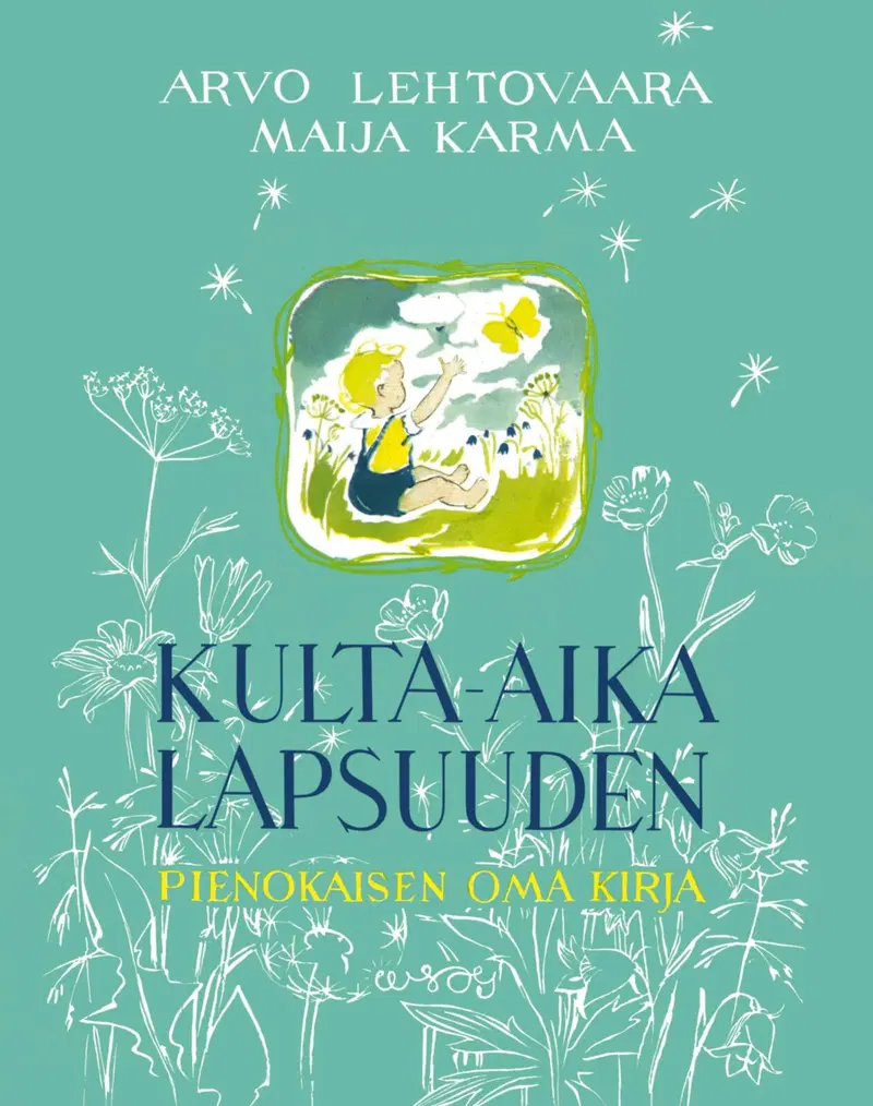 Лехтоваара, Золотой век детства - собственная книга Пиенокайнена (зеленая обложка) (цвет 2)